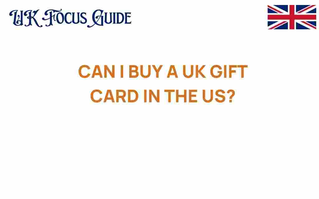 can-i-buy-uk-gift-card-in-us