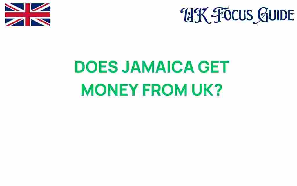 does-jamaica-receive-financial-aid-from-uk