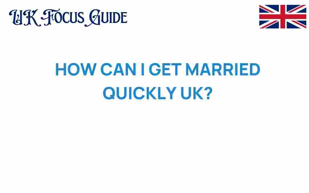 get-married-quickly-uk