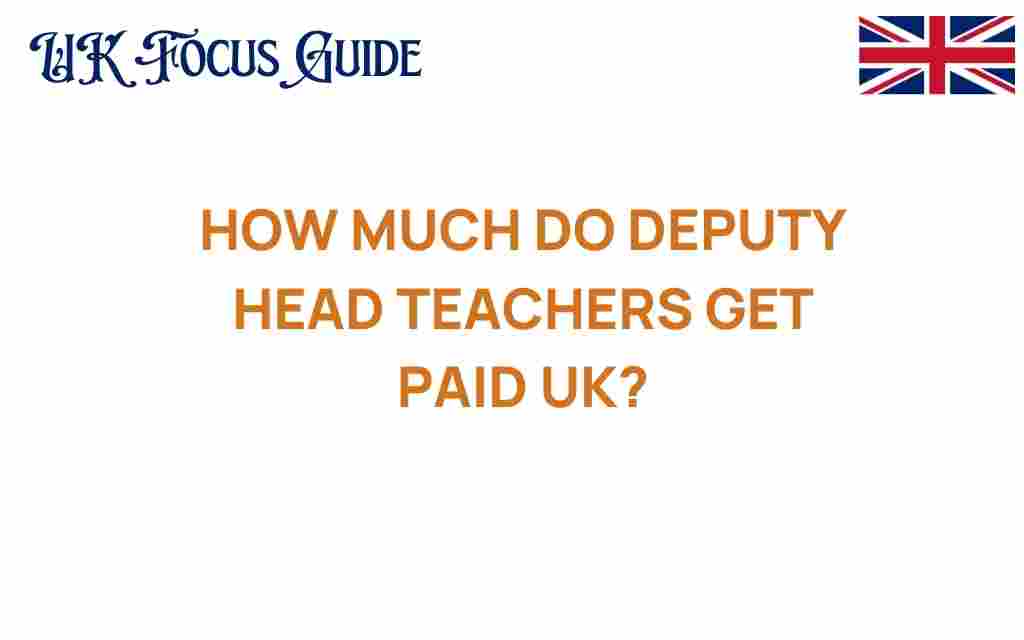 deputy-head-teacher-salaries-uk
