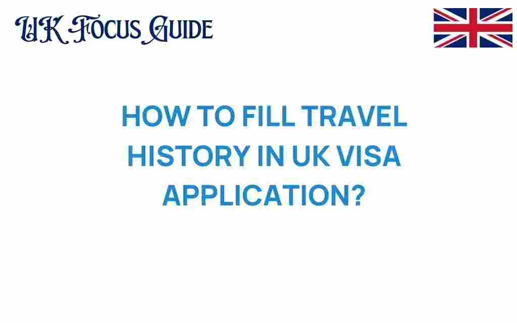 travel-history-uk-visa-application
