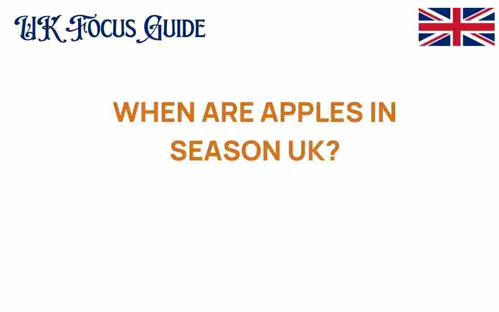 when-are-apples-in-season-uk
