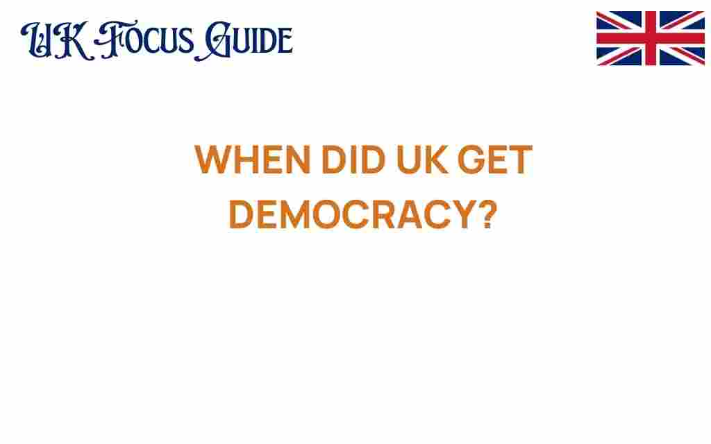 when-did-uk-get-democracy