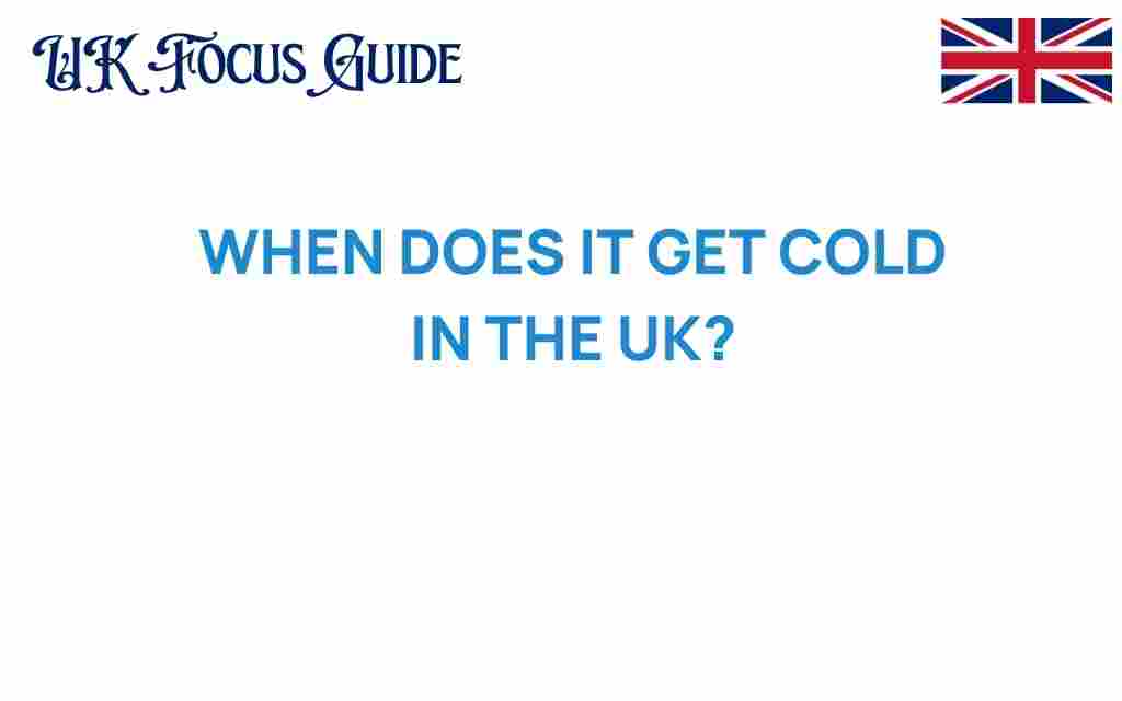 when-does-it-get-cold-in-the-uk