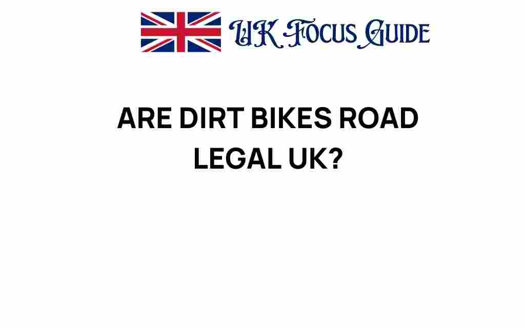are-dirt-bikes-road-legal-uk
