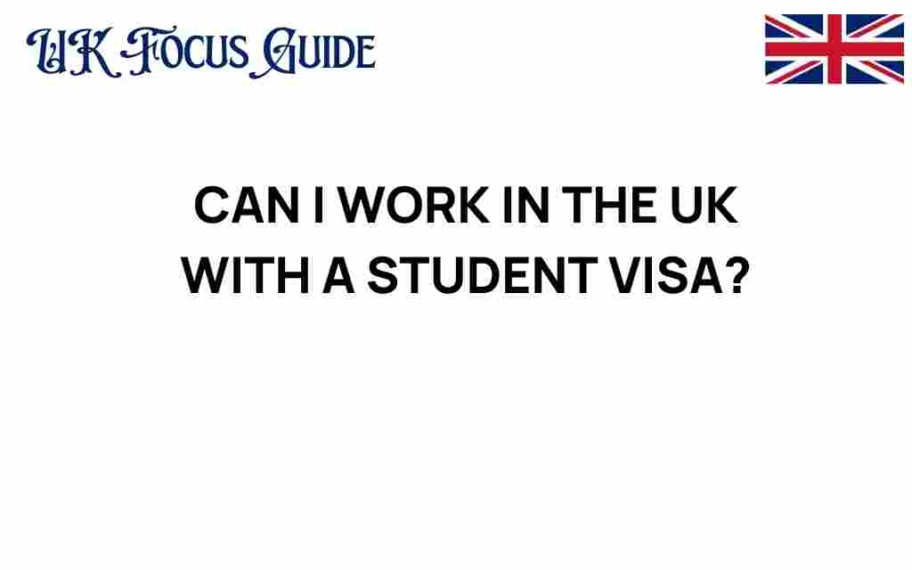 can-i-work-in-uk-with-student-visa