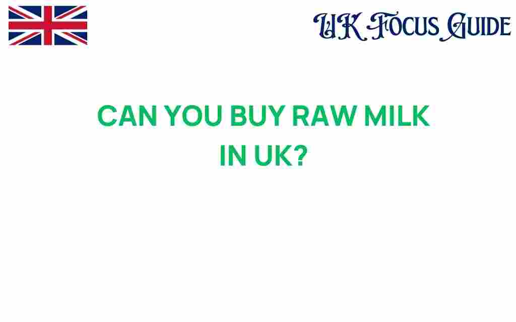 can-you-buy-raw-milk-in-uk