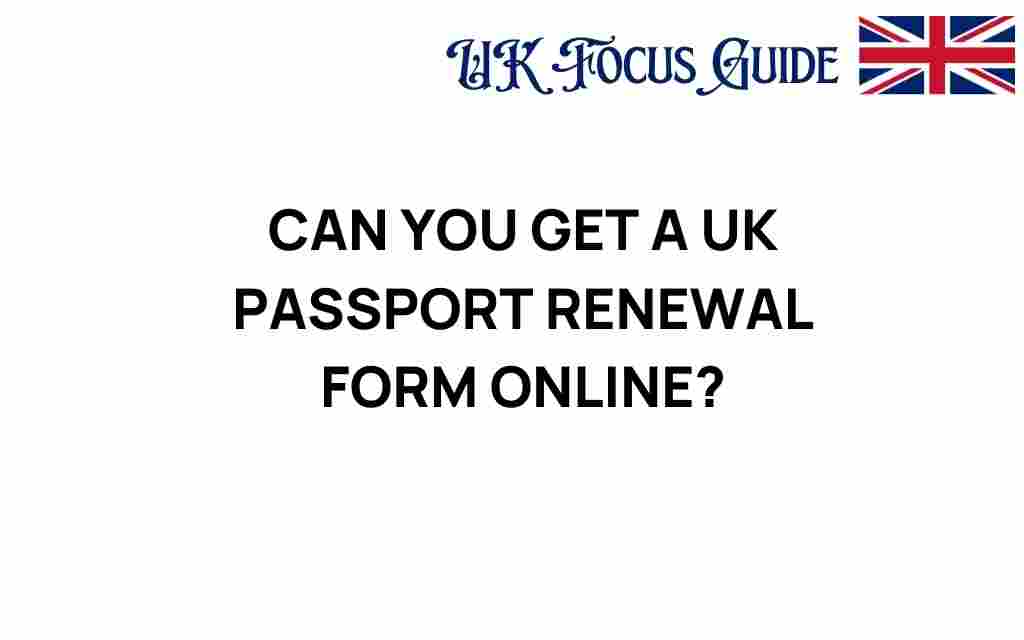 uk-passport-renewal-form-online