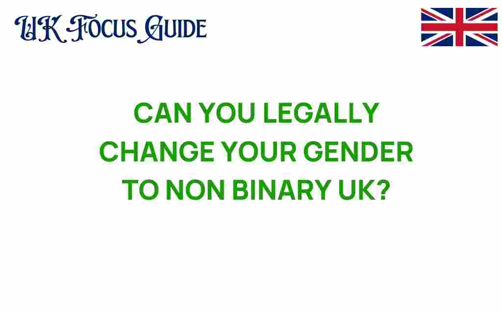 can-you-change-gender-to-non-binary-uk