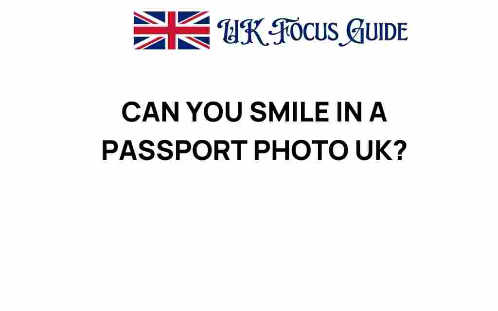 can-you-smile-in-a-passport-photo-uk