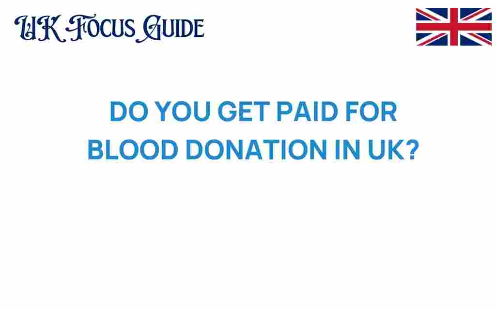 do-you-get-paid-for-blood-donation-in-uk