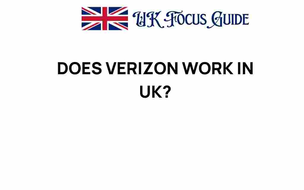 does-verizon-work-in-uk