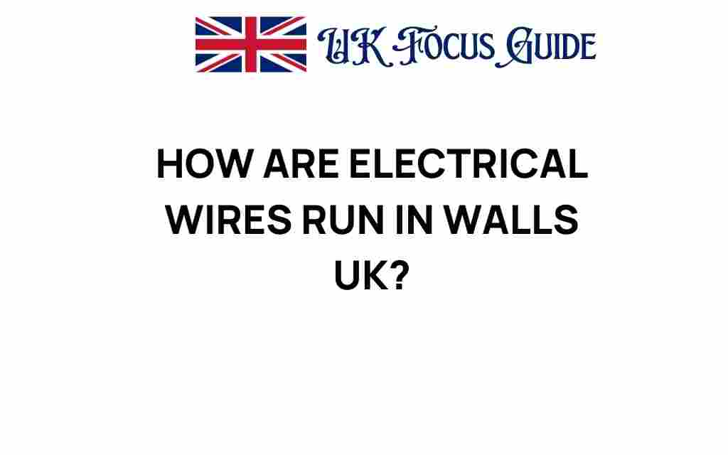 how-are-electrical-wires-run-in-walls