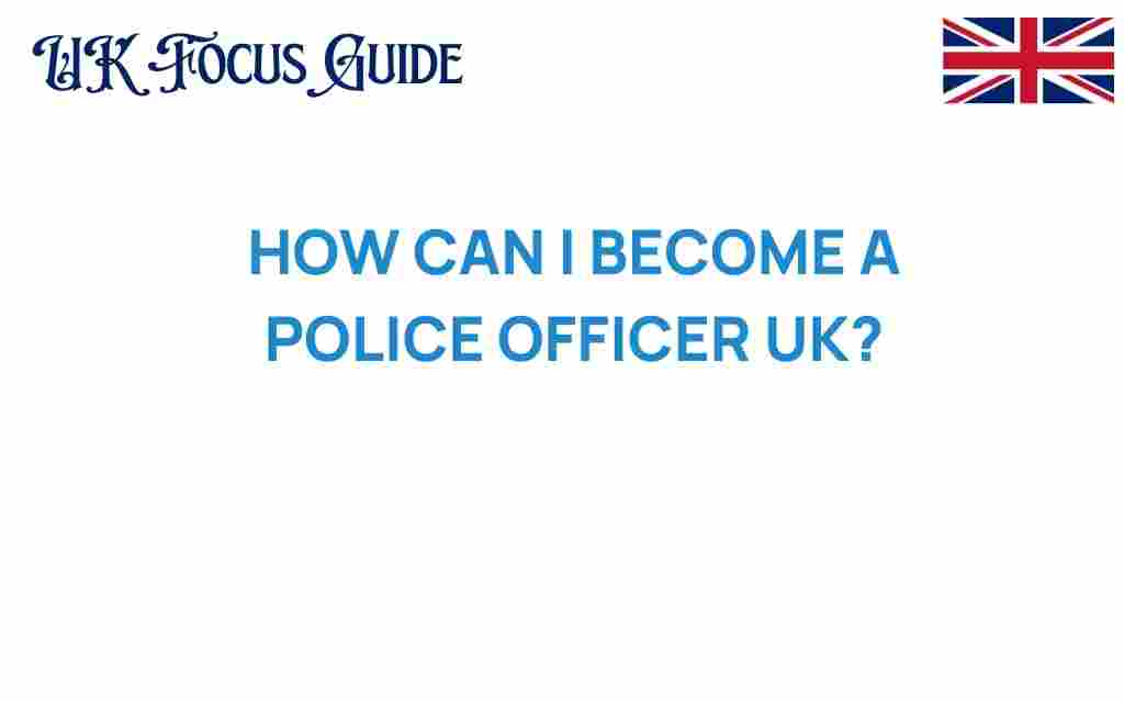how-can-i-become-a-police-officer-uk