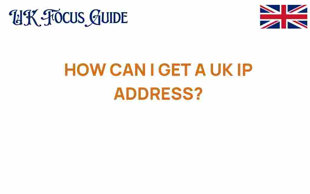 get-uk-ip-address