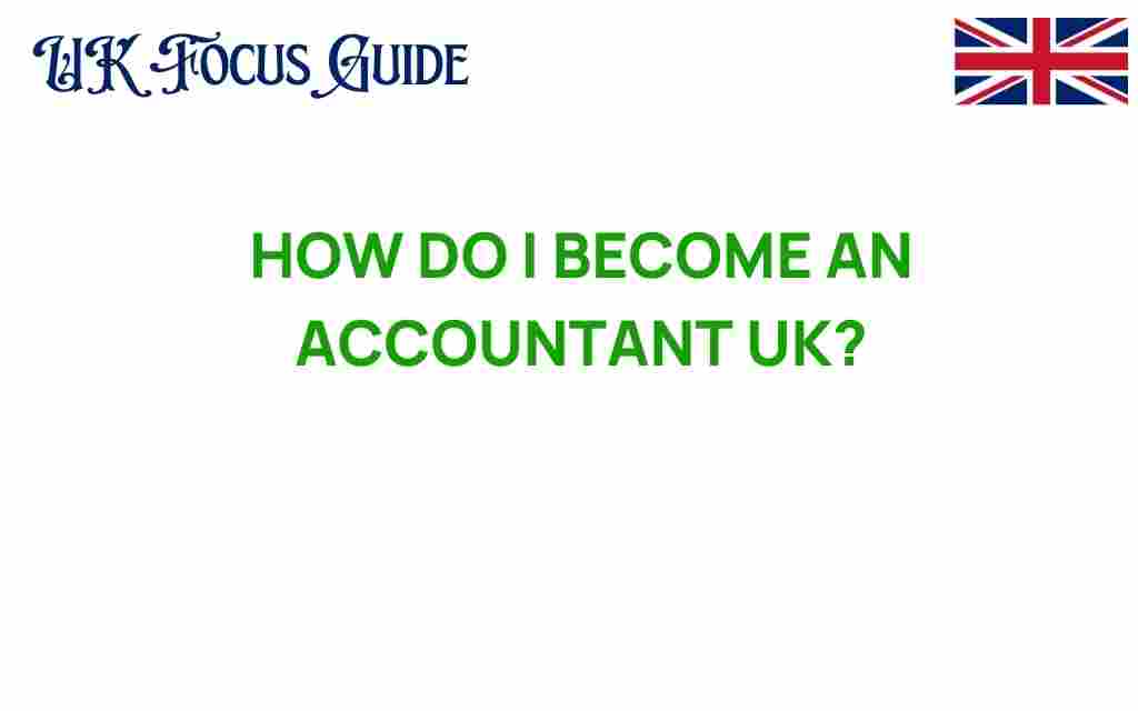 how-do-i-become-an-accountant-uk