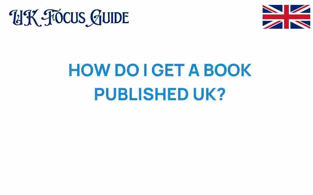 how-do-i-get-a-book-published-uk