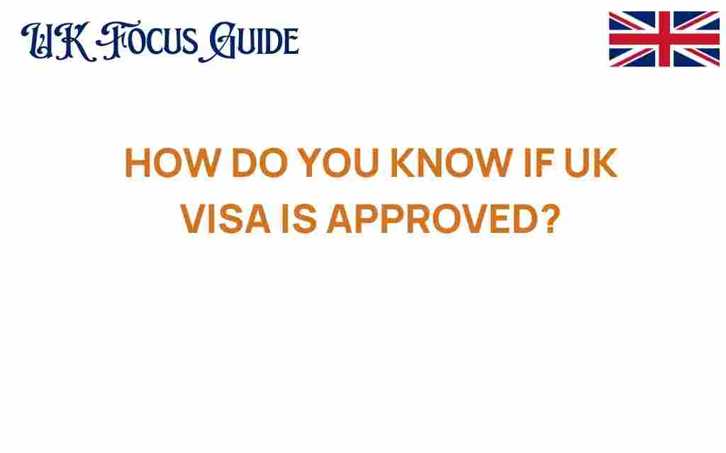 how-to-know-if-uk-visa-is-approved