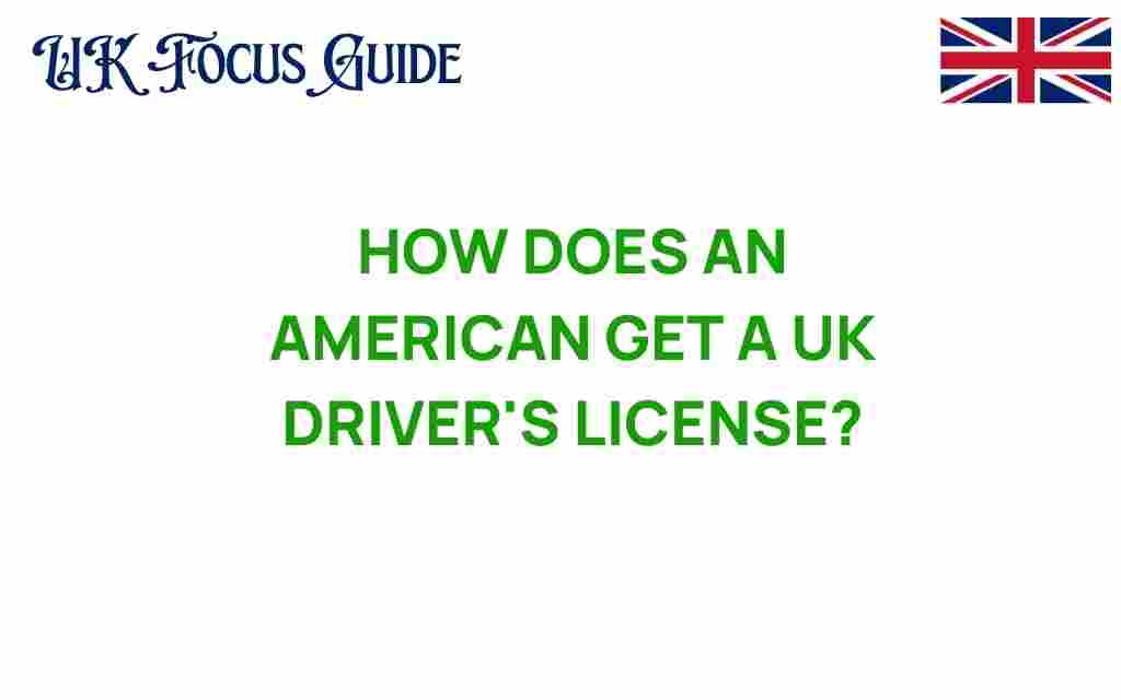 how-american-gets-uk-drivers-license