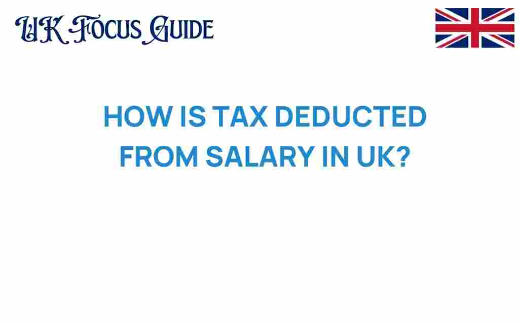 how-is-tax-deducted-from-salary-uk