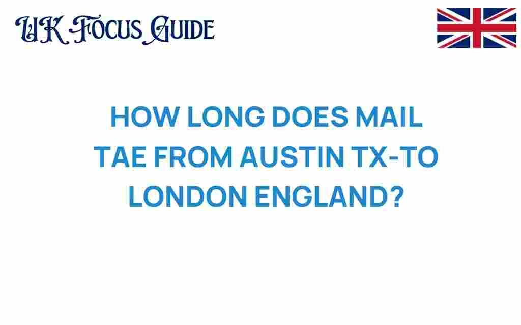 mail-delivery-austin-to-london