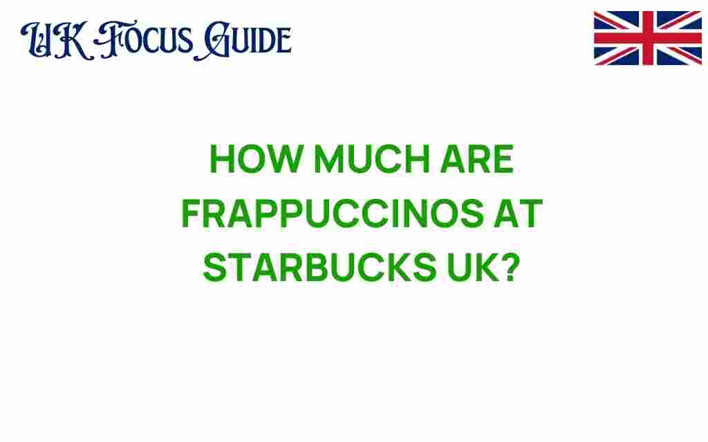 frappuccino-prices-starbucks-uk