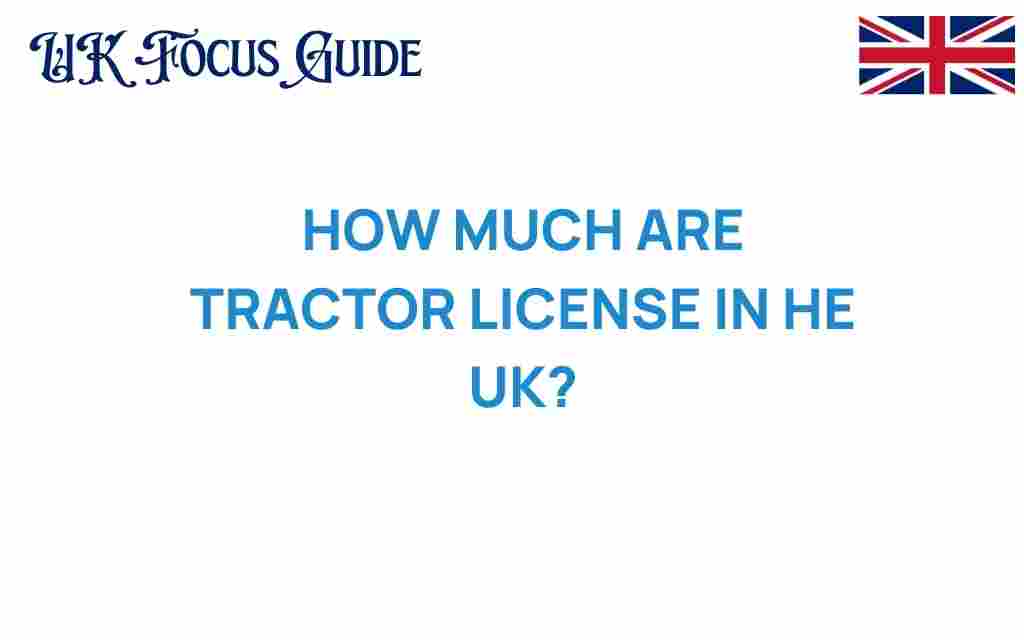 tractor-license-costs-uk