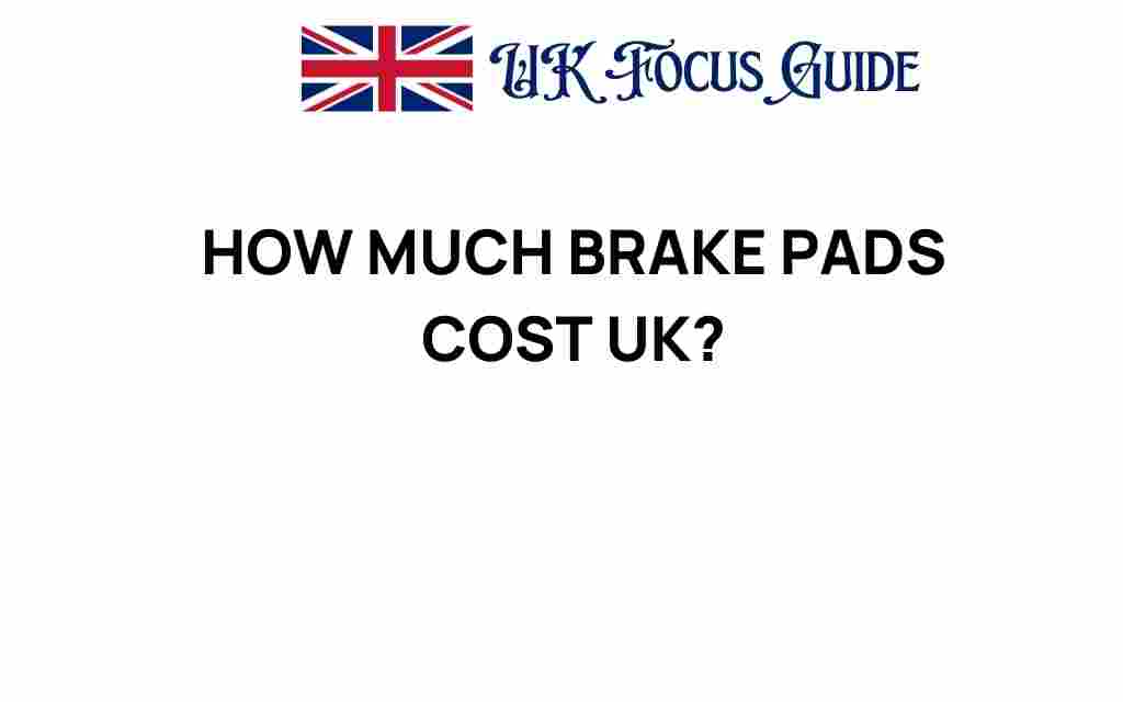 brake-pads-cost-uk