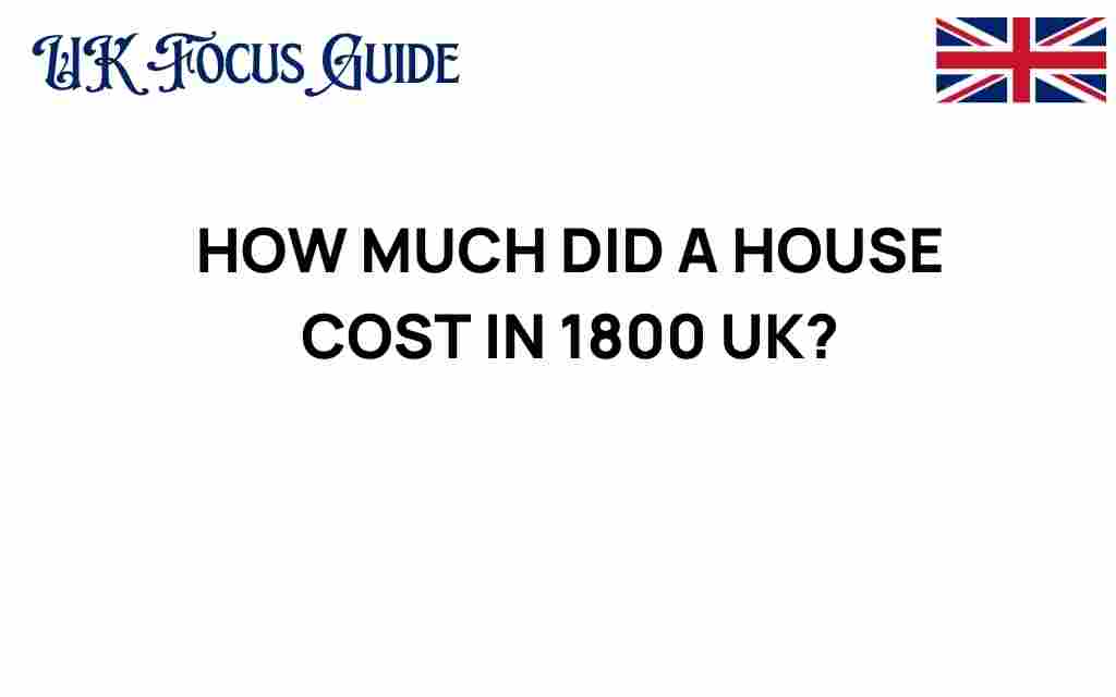 house-cost-1800-uk