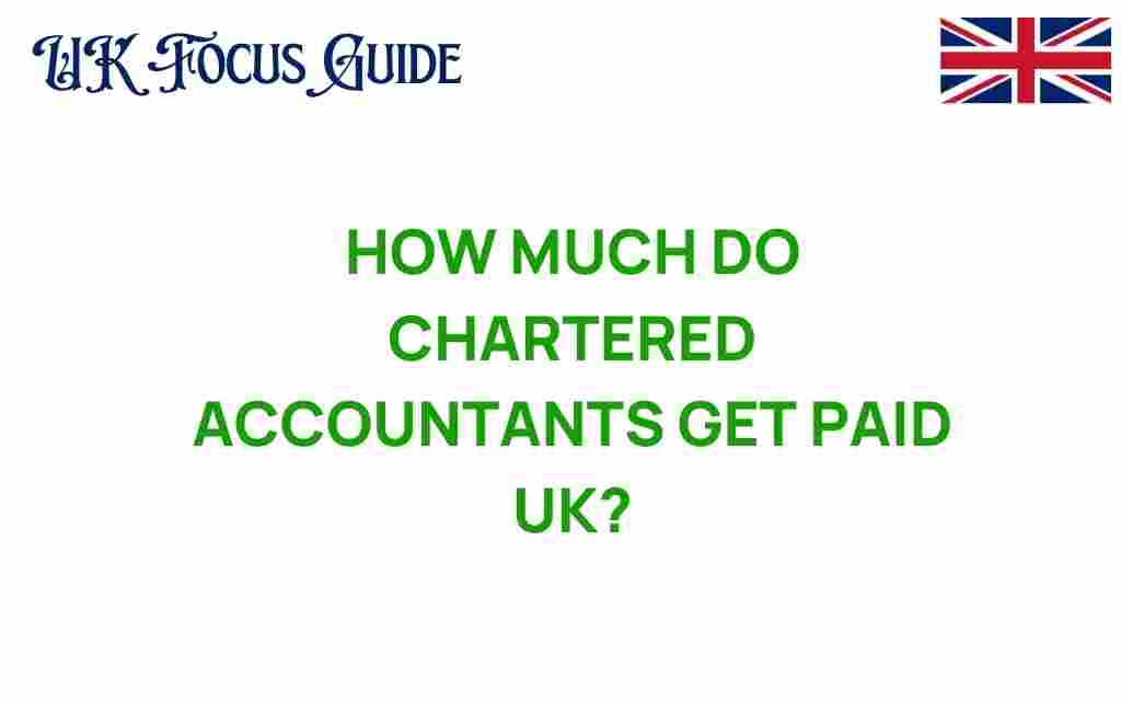how-much-do-chartered-accountants-get-paid-uk