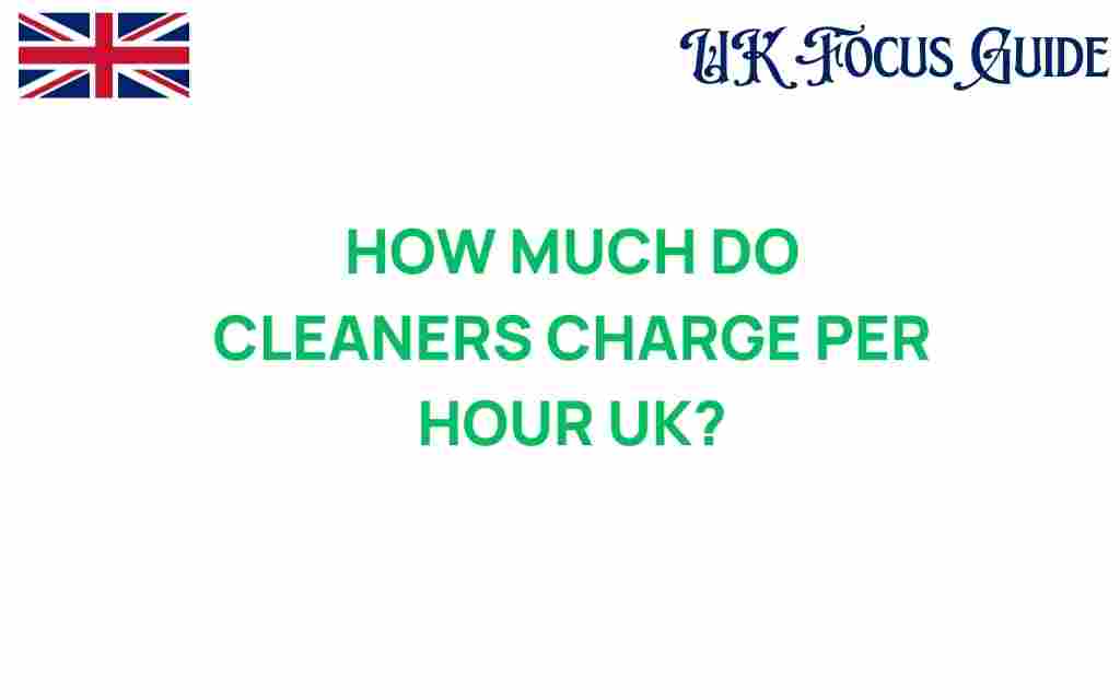 cleaners-charge-per-hour-uk