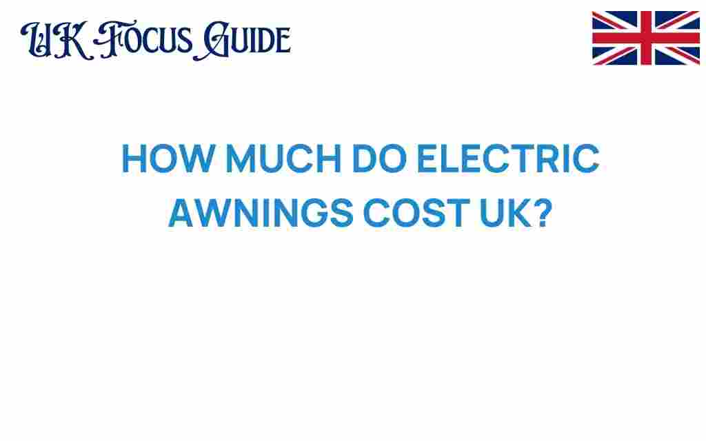 electric-awnings-cost-uk