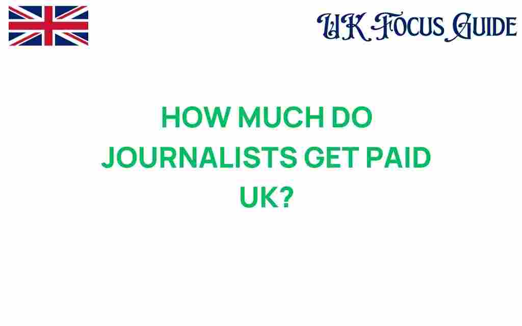 how-much-do-journalists-get-paid-uk