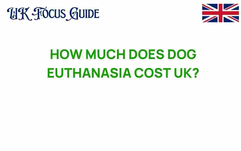 dog-euthanasia-cost-uk