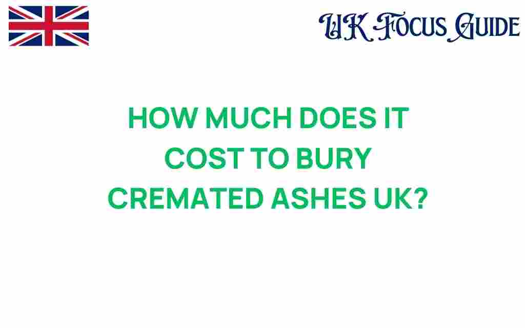 bury-cremated-ashes-cost-uk