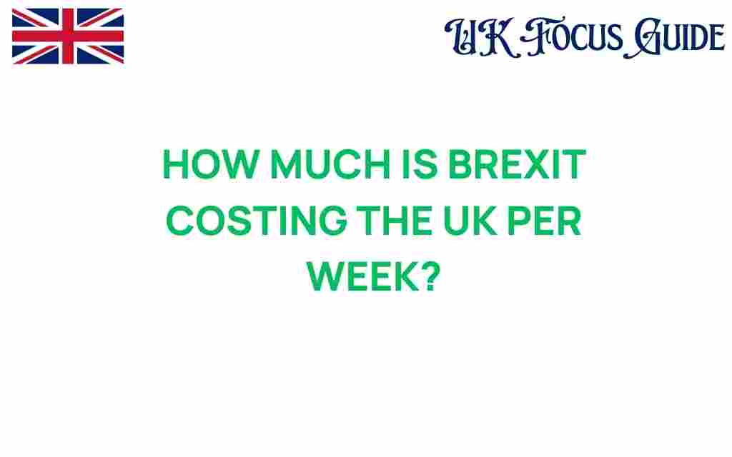 brexit-costing-uk-weekly