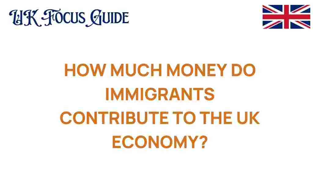 how-much-money-do-immigrants-contribute-uk-economy