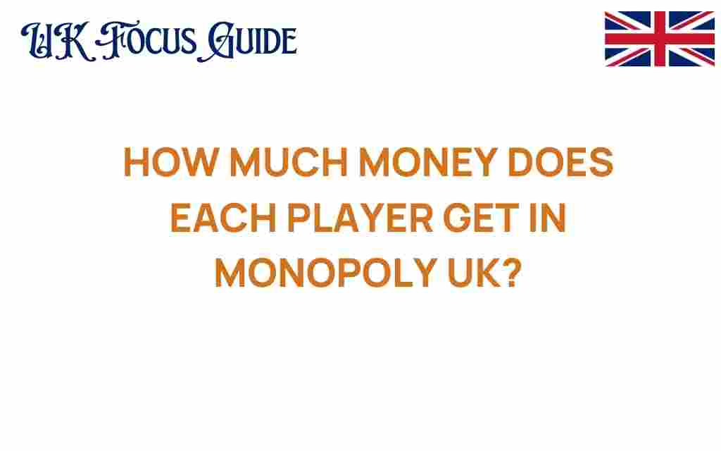monopoly-uk-player-money-distribution
