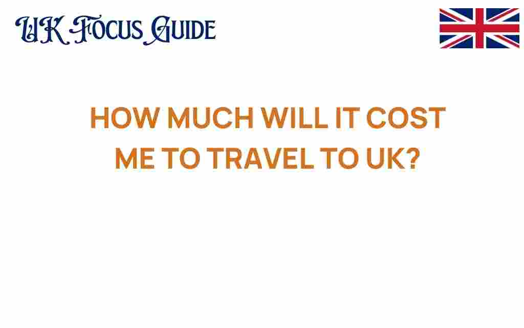 travel-to-uk-cost