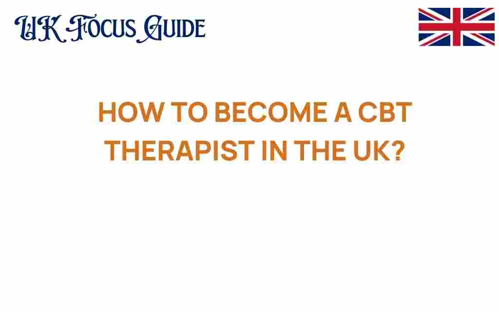 how-to-become-a-cbt-therapist-uk