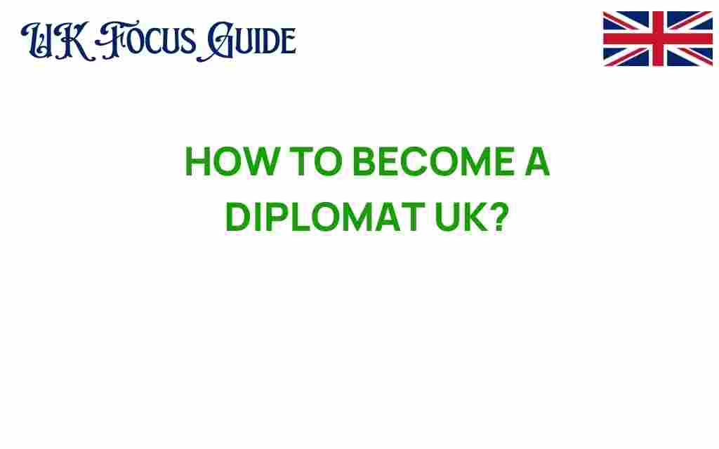 how-to-become-a-diplomat-uk