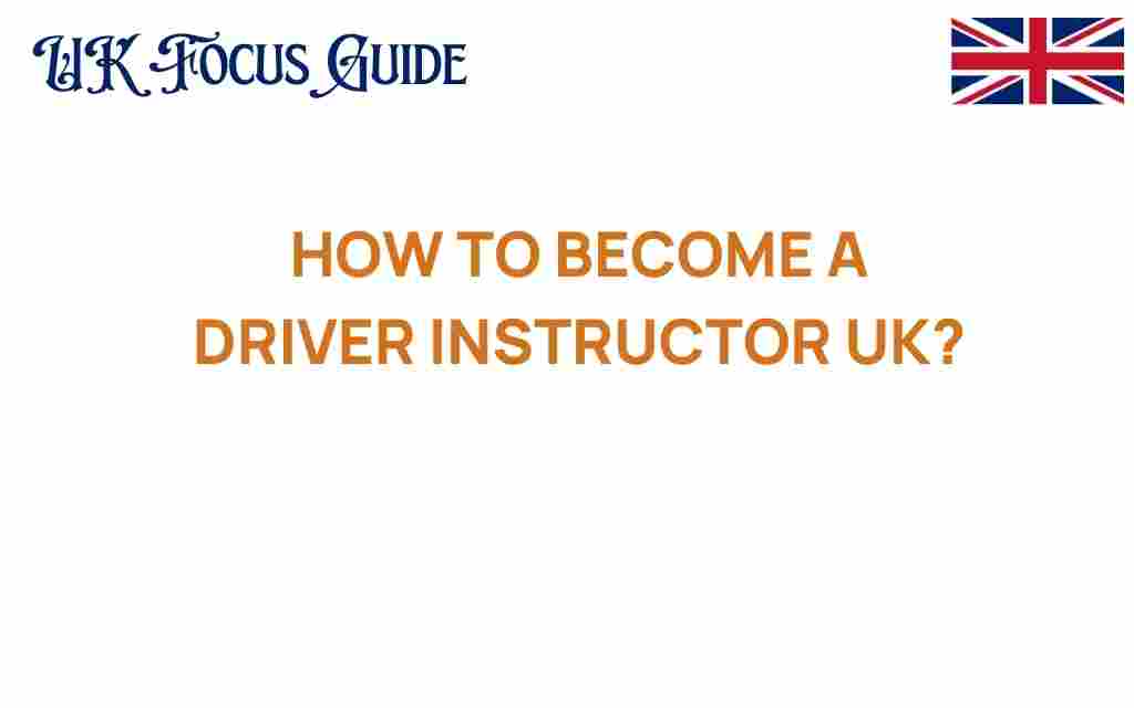 how-to-become-a-driver-instructor-uk