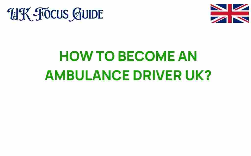 become-ambulance-driver-uk