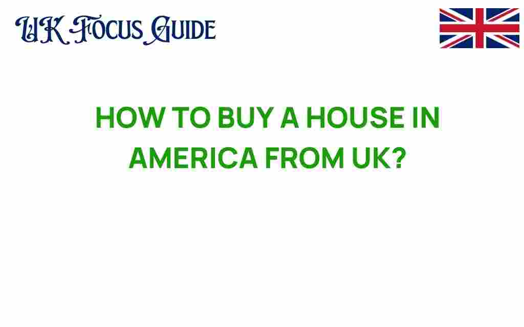 buy-a-house-in-america-from-uk