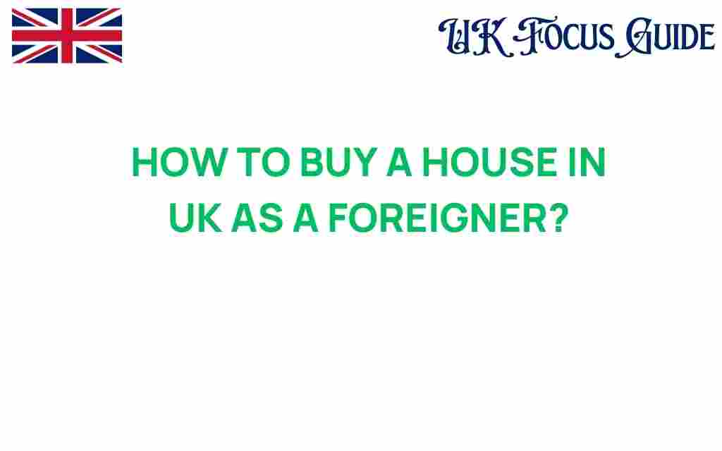 how-to-buy-a-house-in-uk-as-a-foreigner