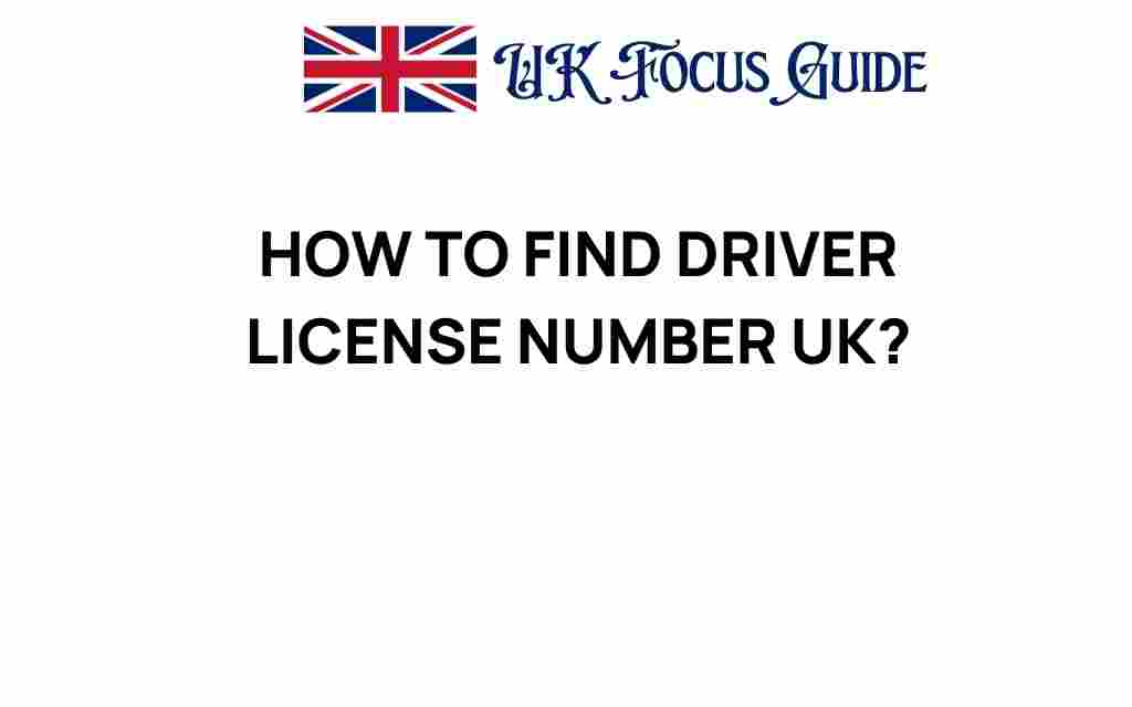 find-driver-license-number-uk