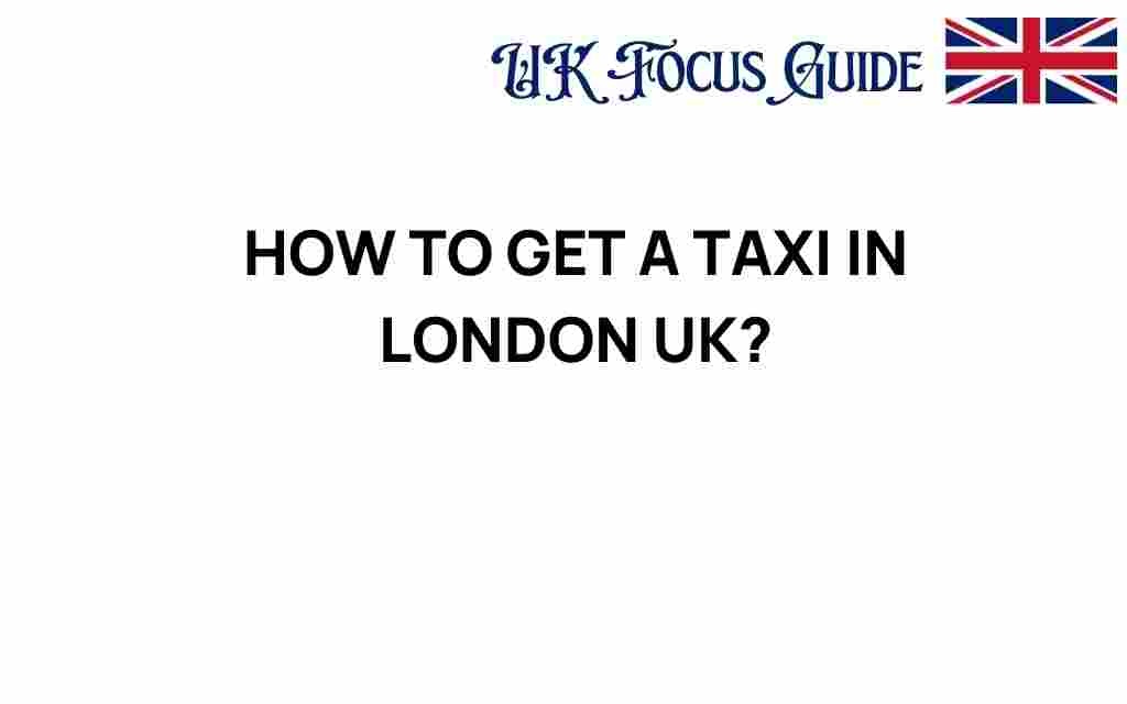 how-to-get-a-taxi-in-london