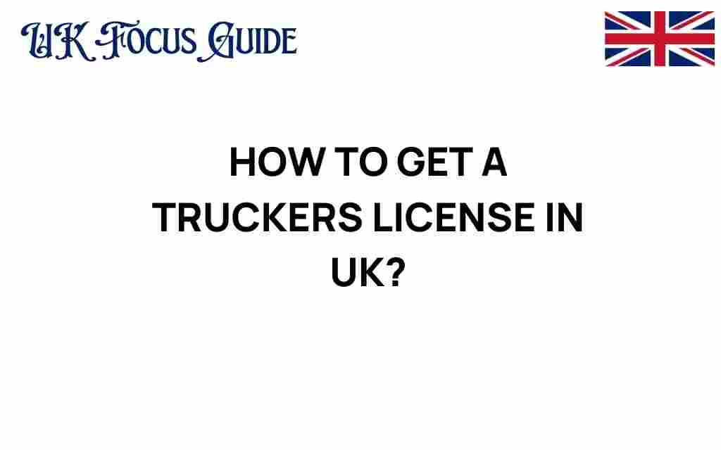 getting-a-truckers-license-uk