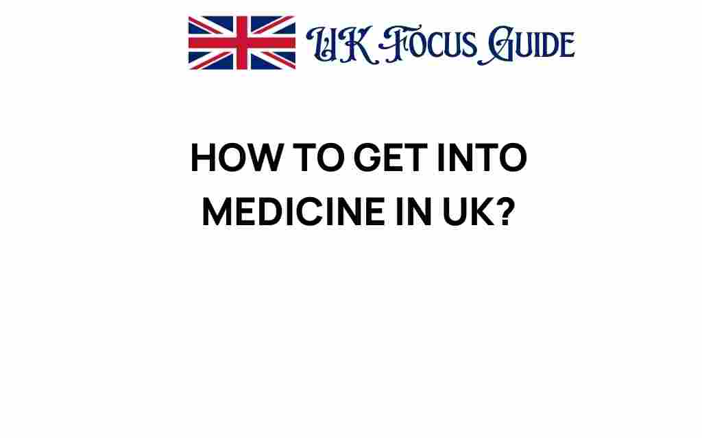 how-to-get-into-medicine-in-uk