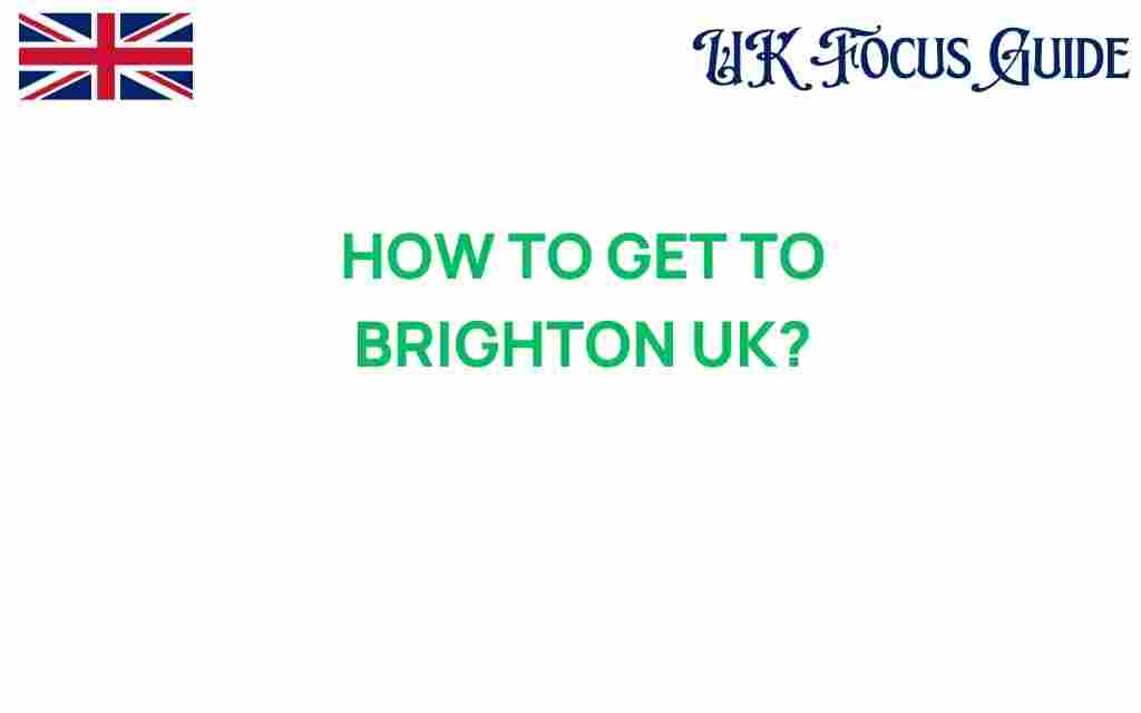 get-to-brighton-uk